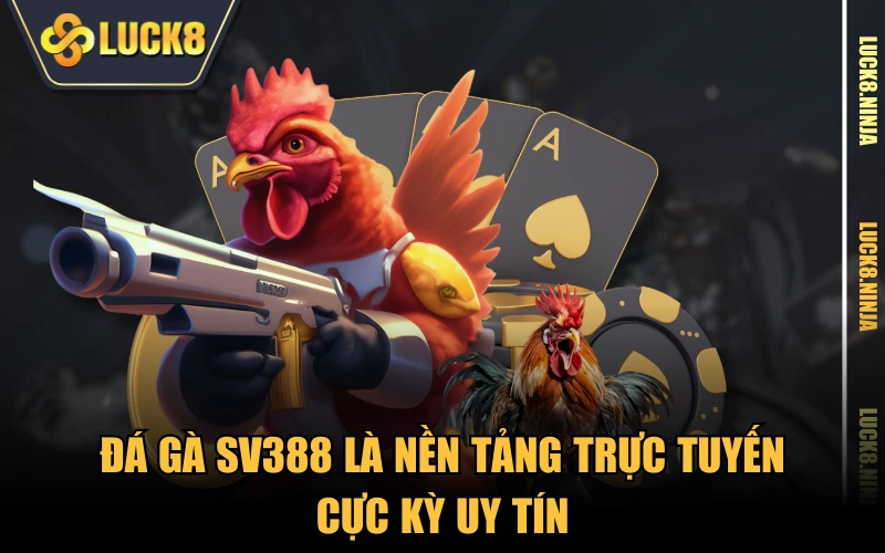 Đá Gà SV388 - Phát Sóng Trực Tiếp Các Trận Đối Đầu Nảy Lửa 2 Đá gà SV388 là nền tảng trực tuyến cực kỳ uy tín