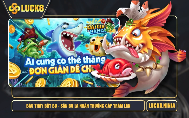 Bậc Thầy Bắt Bọ - Săn Bọ Lạ Nhận Thưởng Gấp Trăm Lần 1 Bậc Thầy Bắt Bọ - Săn Bọ Lạ Nhận Thưởng Gấp Trăm Lần